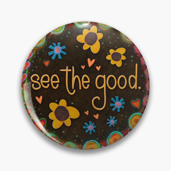 Item preview, See the Good  designed and sold by Inspirivity.
