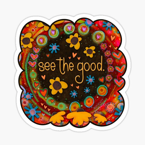 See the Good Sticker