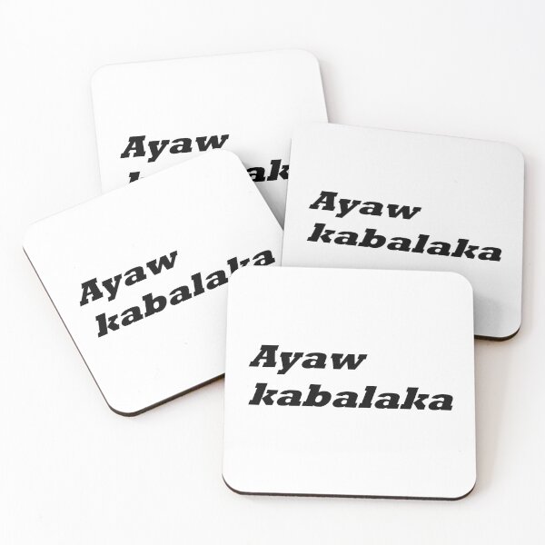 Item preview, Ayaw kabalaka - In Bisaya / Cebuano the translation is "Dont worry" designed and sold by PabloBSanchez.