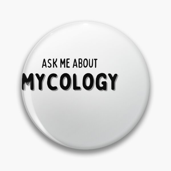 Item preview, Ask me about mycology CONVERSATION STARTER designed and sold by sociallyawkw.