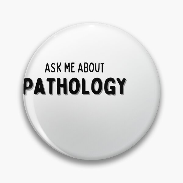 Item preview, Ask me about pathology CONVERSATION STARTER designed and sold by sociallyawkw.