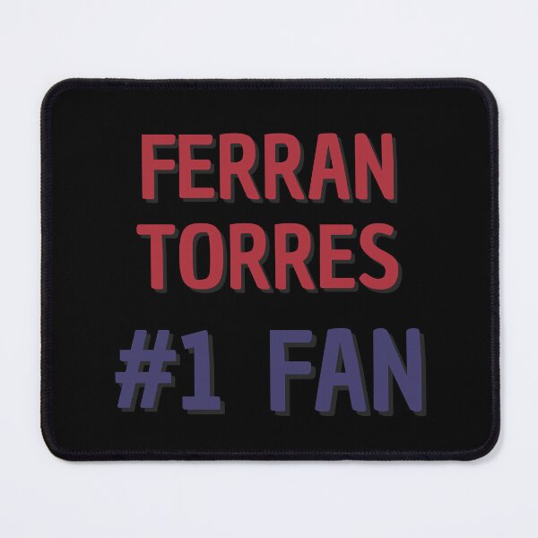 Item preview, Ferran Torres - #1 Fan designed and sold by Rybariuns.