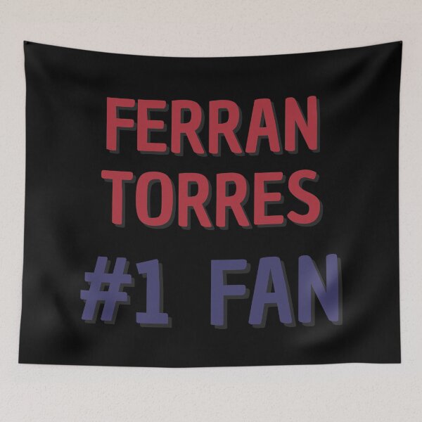 Item preview, Ferran Torres - #1 Fan designed and sold by Rybariuns.