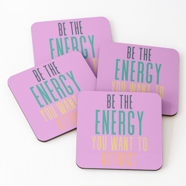 Item preview, Be The Energy You Want To Attract 33 designed and sold by Gilyglo.
