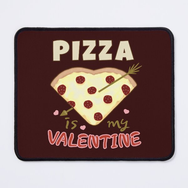 Item preview, Pizza Is My Valentine Heart - Pizza Be Mine designed and sold by ViewerEqualsPhoton.