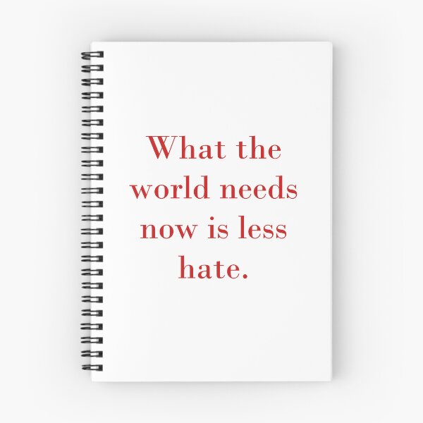 Item preview, What The World Needs Now Is Less Hate designed and sold by CrankyOldDude.