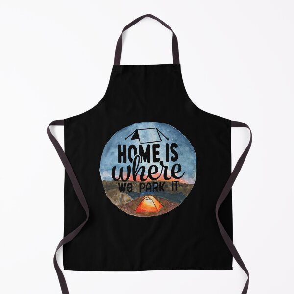 Item preview, Home Is Where We Park It Adventure Camping Vacation designed and sold by Karry-Pat.