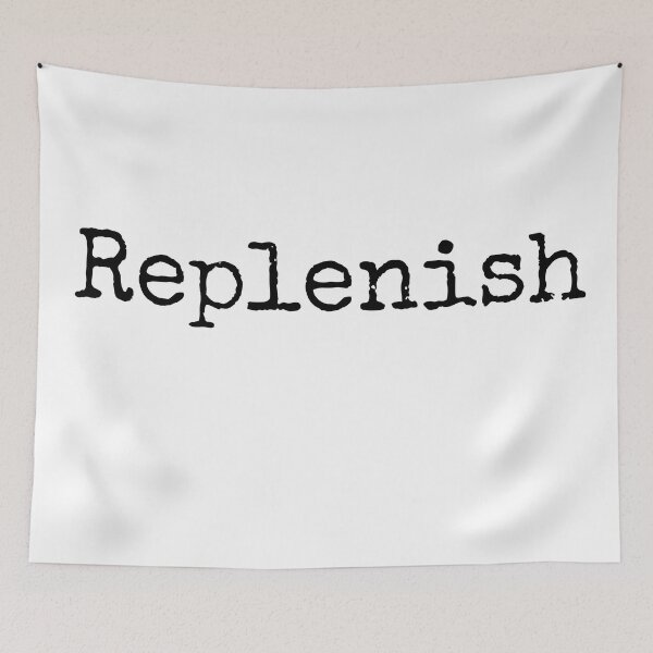 Item preview, Replenish - Motivational Word of the Year designed and sold by ActionFocus.