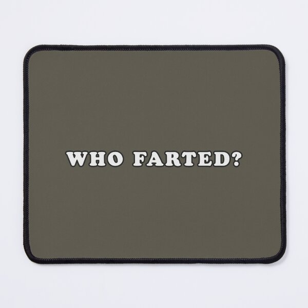 Item preview, Who Farted? designed and sold by Christopher  McGuire.