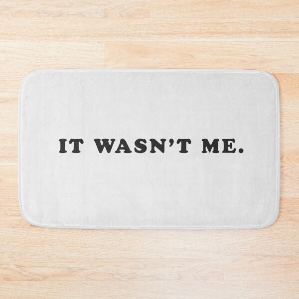 Item preview, It Wasn't Me. designed and sold by Christopher  McGuire.