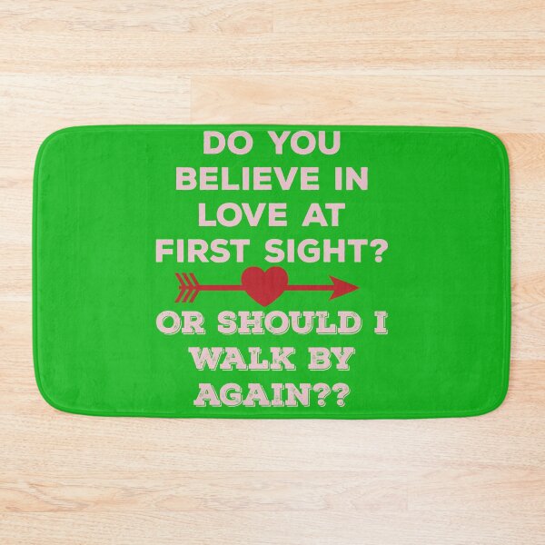 Item preview, Do You Believe In Love At First Sight? - Funny Valentine's Day Design designed and sold by DerekJSmith.