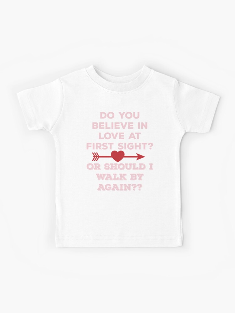 Do You Believe In Love At First Sight? - Funny Valentine's Day Design