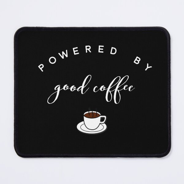 Item preview, Powered By Good Coffee designed and sold by SmartCastle.
