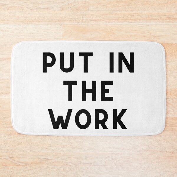 Item preview, Put In The Work designed and sold by Runner's High.
