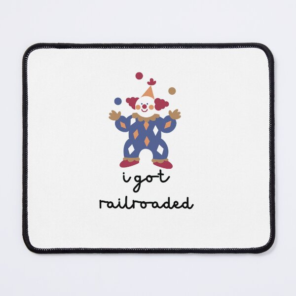 Item preview, I got Railroaded Funny Design designed and sold by LSPoets20XX.