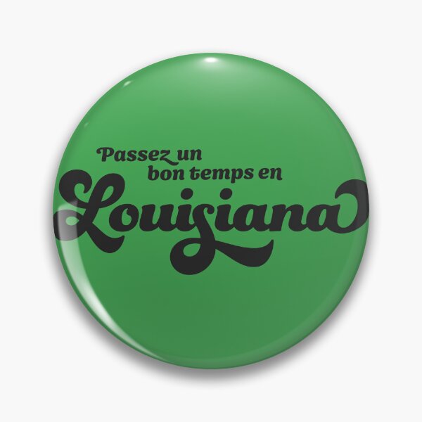 Item preview, Passez un bon temps en Louisiana - v2 designed and sold by Mirror Shift.