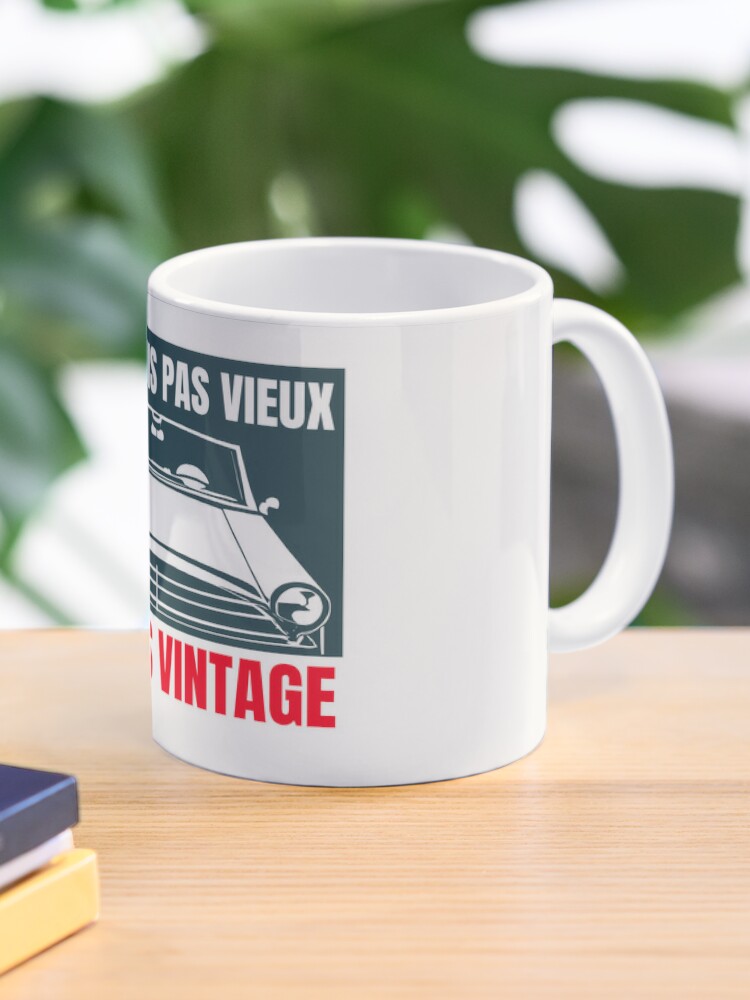 I'm not Old, I'm a Classic Car Mug