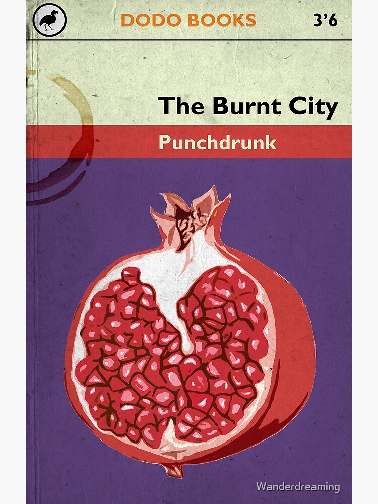 "The Burnt City A Punchdrunk classic" Poster for Sale by