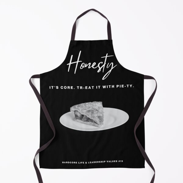 Item preview, HONESTY: It's Core. Tr-eat It With Pie-ty. (#13 in the 'Hardcore Life & Leadership Values' Collection) designed and sold by ashowofvalues.