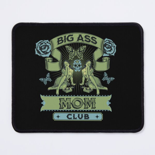 Item preview, Teal Green Big Ass Mom Club - Big Ass Mom designed and sold by ALesterDesign.