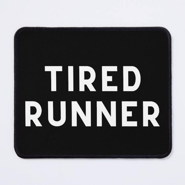 Item preview, Tired Runner designed and sold by Runner's High.