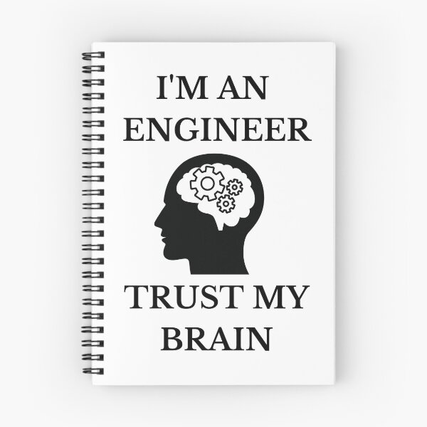 Item preview, I'm an engineer, trust my brain. designed and sold by Design Kingdom.