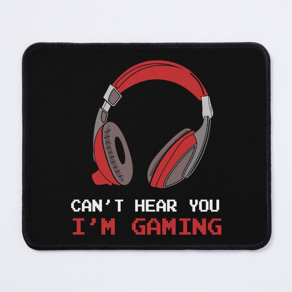 Item preview, I Cant Hear You Im Gaming Busy Funny Video Gamer designed and sold by geoji.