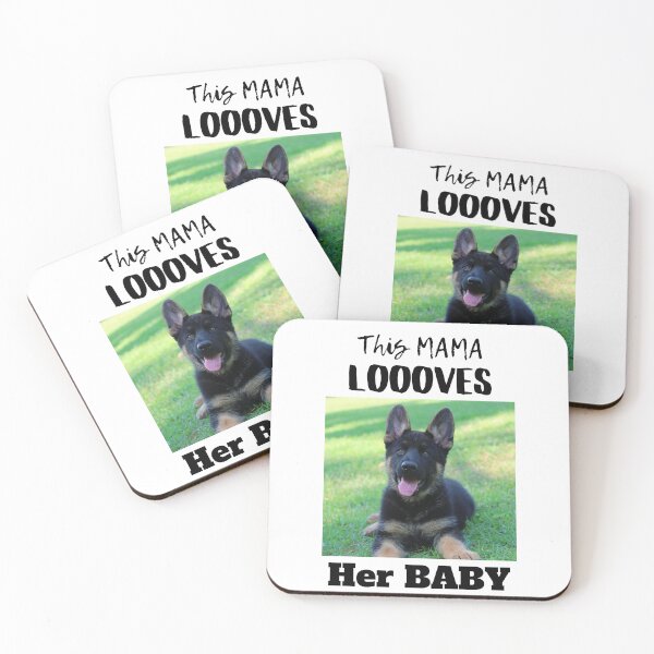Item preview, This Mama Loooves Her Baby German Shepherd designed and sold by GermanShepMan.