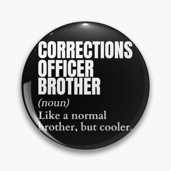 Item preview, Funny Corrections Officer Brother Definition designed and sold by EndlessFreedom.