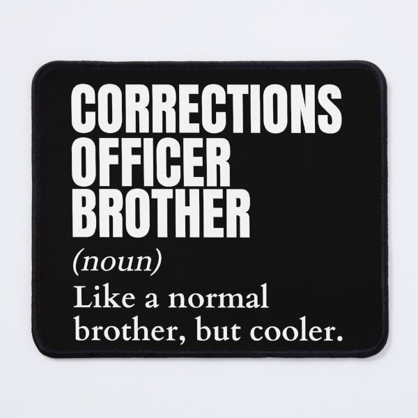 Item preview, Funny Corrections Officer Brother Definition designed and sold by EndlessFreedom.