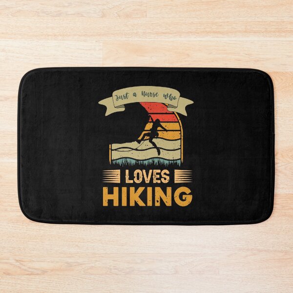 Item preview, Surgical Nurse Quotes, Just a Nurse Who Loves Hiking designed and sold by GrumpyFella.