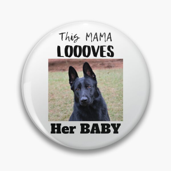 Item preview, This Mama Loooves Her Baby German Shepherd designed and sold by GermanShepMan.