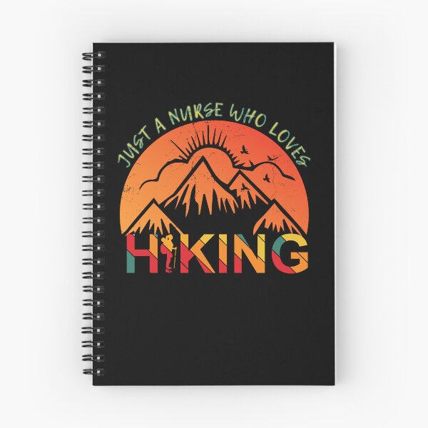Item preview, Surgical Nurse Quotes, Just a Nurse Who Loves Hiking designed and sold by GrumpyFella.