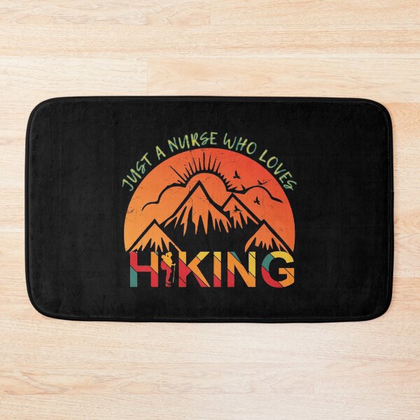 Item preview, Surgical Nurse Quotes, Just a Nurse Who Loves Hiking designed and sold by GrumpyFella.