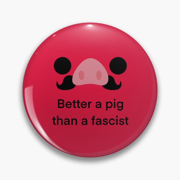 Item preview, Accurate Meglio maiale che fascista designed and sold by Order42.