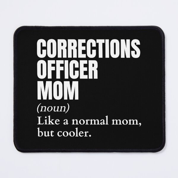 Item preview, Funny Corrections Officer Mom Definition designed and sold by EndlessFreedom.