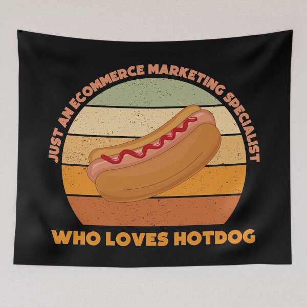 Item preview, Just an Ecommerce marketing specialist who loves hotdog, funny food lovers Ecommerce marketing specialist job, marketing department, humor, joke, meme, hotdog lover, foodie worker designed and sold by SGS-.