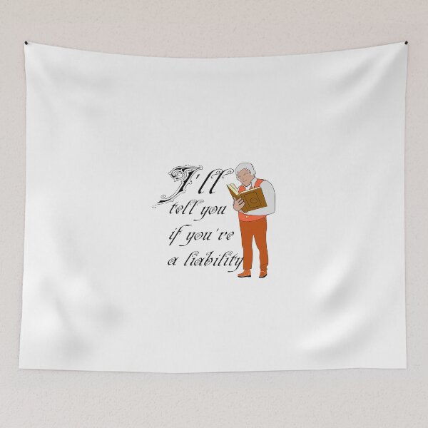 Item preview, I'll tell you if you're a liability designed and sold by trainedspade.