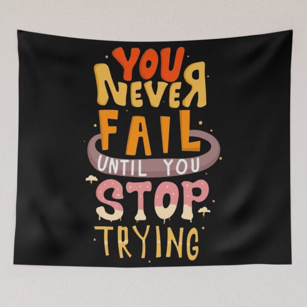 Item preview, you never fail until you stop trying designed and sold by Plastic1997.