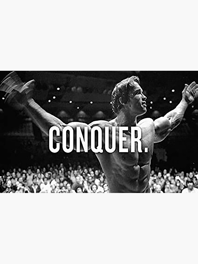 Arnold Schwarzenegger - Conquer