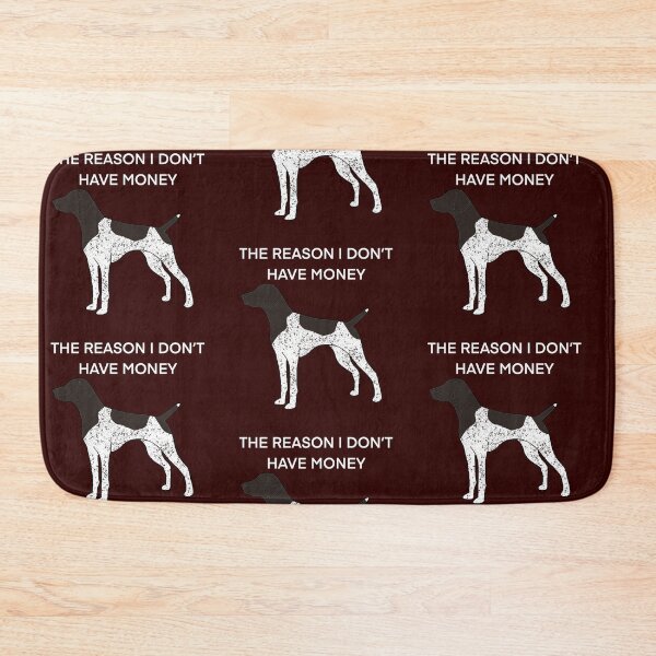 Item preview, THE REASON I DON’T HAVE MONEY Liver GSP designed and sold by Horsequeenozie.