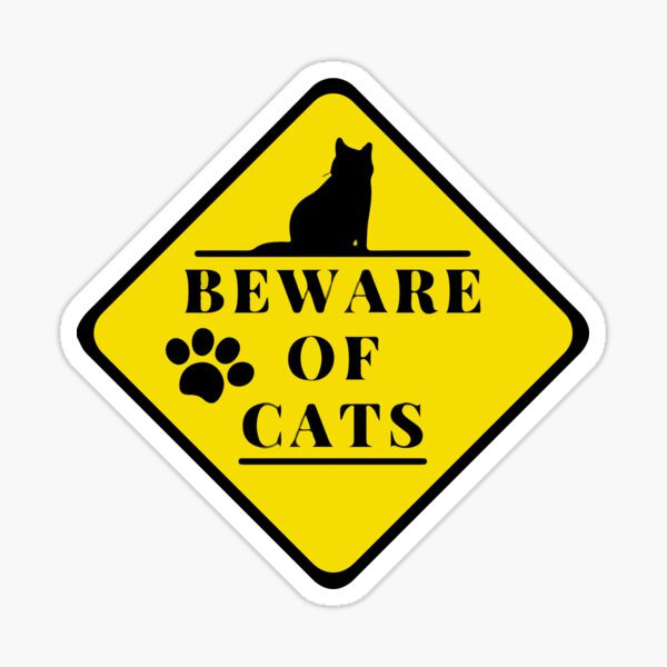 Item preview, BEWARE OF CATS designed and sold by BBM-STYLE-MAKER.
