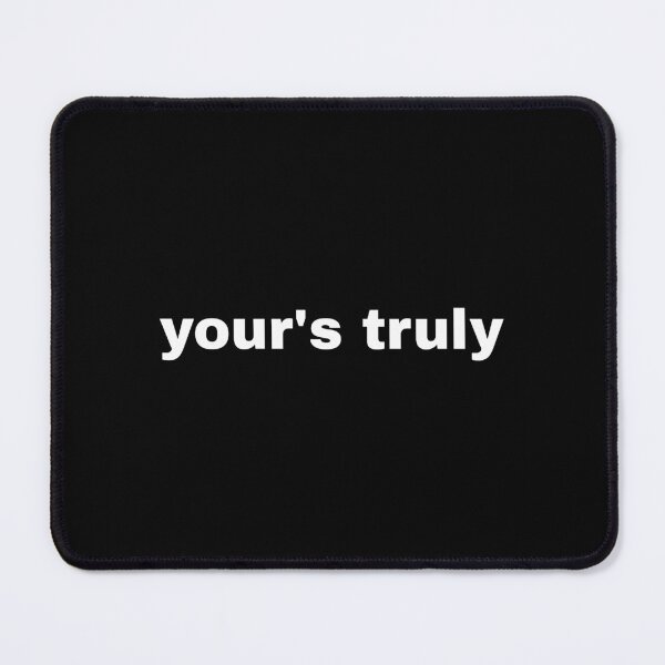 Item preview, yours truly- for true lovers. designed and sold by Artfits.