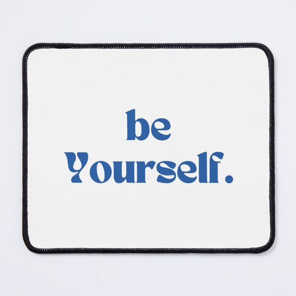 Item preview, Be Yourself Text designed and sold by usama883.