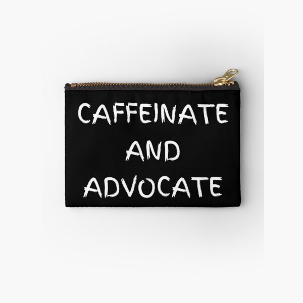 Item preview, Caffeinate And Advocate designed and sold by mystylecorner.