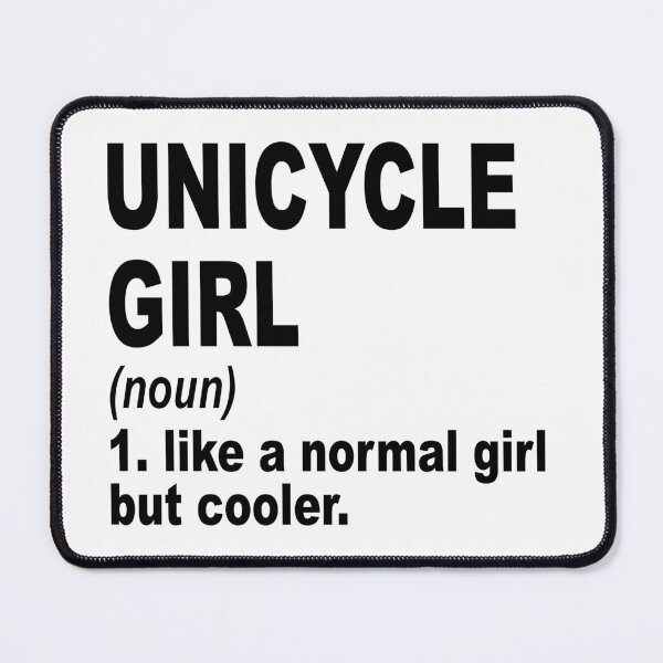 Item preview, Unicycle girl like a normal girl but cooler, Unicycle Girl, Unicycle Mom designed and sold by Dogs Geeky⭐⭐⭐⭐⭐.