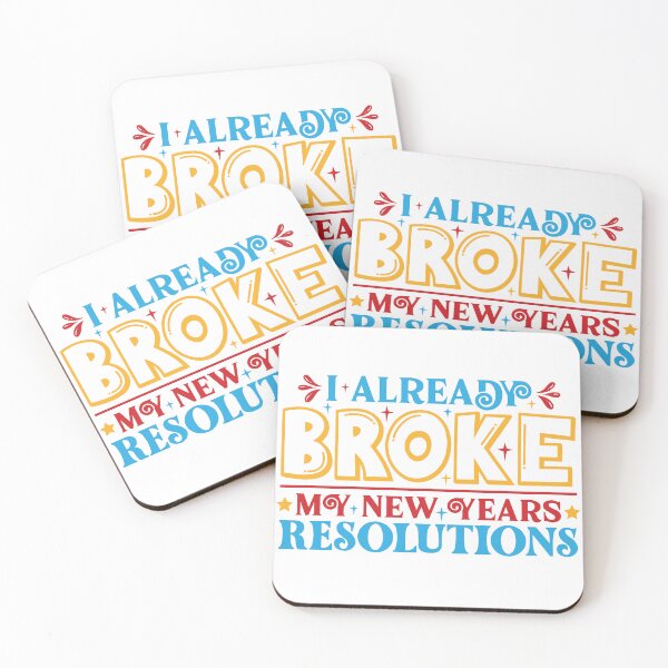 Item preview, I already broke my new years resolutions designed and sold by aiartoday.