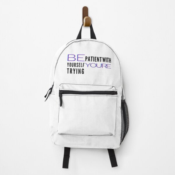 Item preview, Be patient with yourself you're trying. designed and sold by Designsplendor.