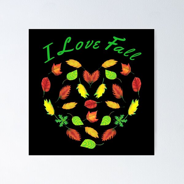 Item preview, I Love Fall. Heart Made of Autumn Leaves for Nature Lovers. (Black Background) designed and sold by ArtByLM.