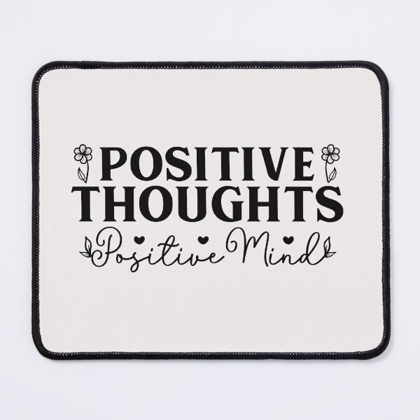 Item preview, positive thoughts, positive mind designed and sold by Allklassy.